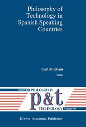 Mitcham |  Philosophy of Technology in Spanish Speaking Countries | eBook | Sack Fachmedien