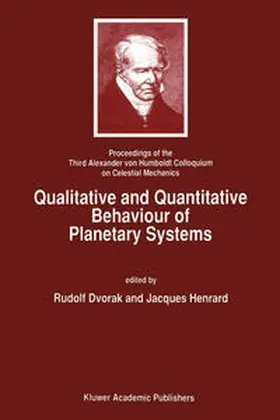Dvorak / Henrard | Qualitative and Quantitative Behaviour of Planetary Systems | E-Book | www.sack.de