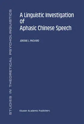 Packard | A Linguistic Investigation of Aphasic Chinese Speech | E-Book | sack.de