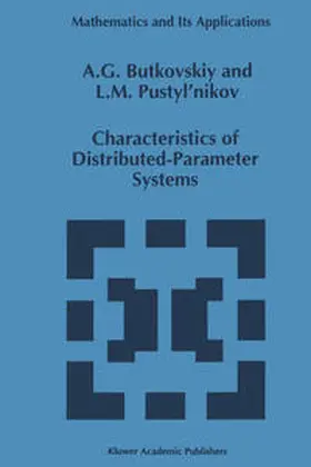 Butkovskiy / Pustyl'nikov |  Characteristics of Distributed-Parameter Systems | eBook | Sack Fachmedien