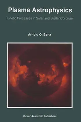 Benz |  Plasma Astrophysics | eBook | Sack Fachmedien