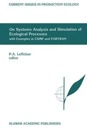 Leffelaar |  On Systems Analysis and Simulation of Ecological Processes with Examples in CSMP and FORTRAN | eBook | Sack Fachmedien
