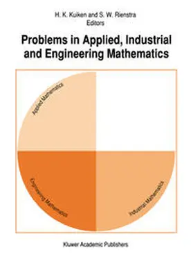 Kuiken / Rienstra |  Problems in Applied, Industrial and Engineering Mathematics | eBook | Sack Fachmedien