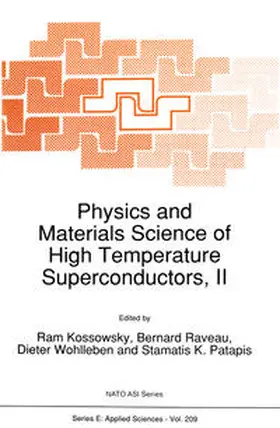 Kossowsky / Raveau / Wohlleben | Physics and Materials Science of High Temperature Superconductors, II | E-Book | sack.de