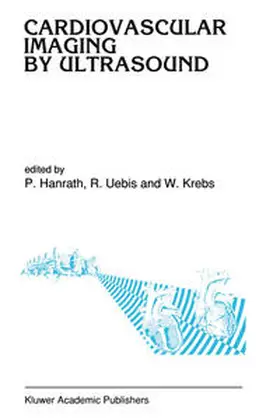 Hanrath / Uebis / Krebs | Cardiovascular Imaging by Ultrasound | E-Book | sack.de