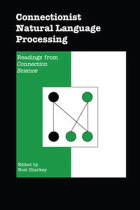 Sharkey | Connectionist Natural Language Processing | E-Book | www.sack.de