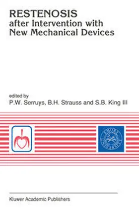 Serruys / Strauss / King III | Restenosis after Intervention with New Mechanical Devices | E-Book | www.sack.de