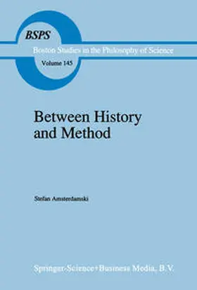Amsterdamski |  Between History and Method | eBook | Sack Fachmedien