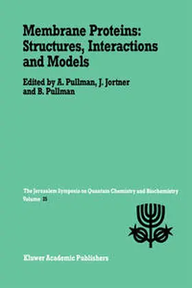 Pullman / Jortner | Membrane Proteins: Structures, Interactions and Models | E-Book | sack.de