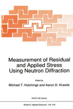 Hutchings / Krawitz | Measurement of Residual and Applied Stress Using Neutron Diffraction | E-Book | www.sack.de