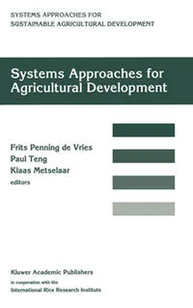 Penning de Vries / Teng / Metselaar | Systems approaches for agricultural development | E-Book | sack.de