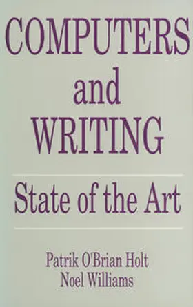 O'Brian Holt / Williams |  Computers and Writing | eBook | Sack Fachmedien