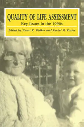 Walker / Rosser |  Quality of Life Assessment: Key Issues in the 1990s | eBook | Sack Fachmedien