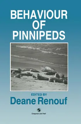 Renouf | The Behaviour of Pinnipeds | E-Book | www.sack.de