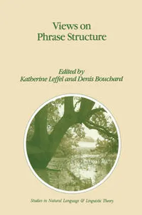 Leffel / Bouchard |  Views on Phrase Structure | eBook | Sack Fachmedien