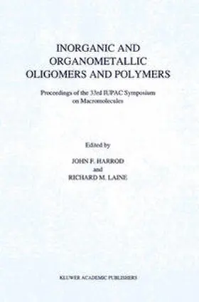 Harrod / Laine | Inorganic and Organometallic Oligomers and Polymers | E-Book | www.sack.de