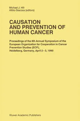 Hill / Giacosa |  Causation and Prevention of Human Cancer | eBook | Sack Fachmedien