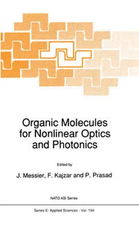 Messier / Kajzar / Prasad | Organic Molecules for Nonlinear Optics and Photonics | E-Book | sack.de