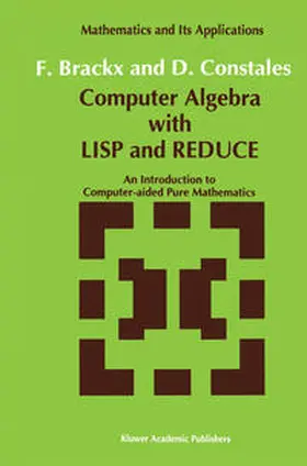 Brackx / Constales | Computer Algebra with LISP and REDUCE | E-Book | sack.de