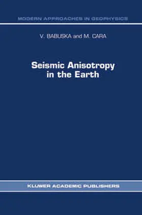 Babuska / Cara |  Seismic Anisotropy in the Earth | eBook | Sack Fachmedien