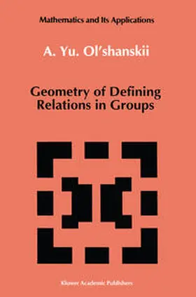 Ol'shanskii | Geometry of Defining Relations in Groups | E-Book | www.sack.de