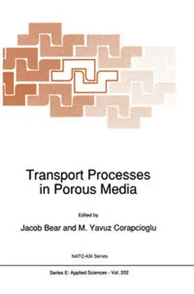 Bear / Corapcioglu | Transport Processes in Porous Media | E-Book | sack.de