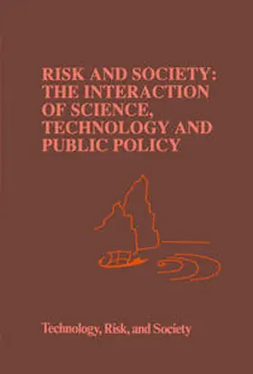 Waterstone |  Risk and Society: The Interaction of Science, Technology and Public Policy | eBook | Sack Fachmedien