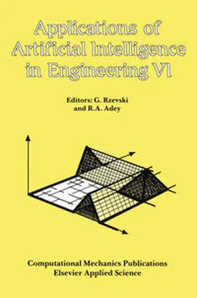 Rzevski / Adey |  Applications of Artificial Intelligence in Engineering VI | eBook | Sack Fachmedien