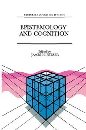Fetzer | Epistemology and Cognition | E-Book | sack.de