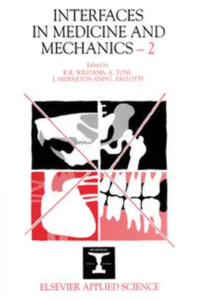 Williams / Toni / Middleton |  Interfaces in Medicine and Mechanics-2 | eBook | Sack Fachmedien