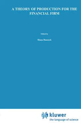 Hancock | A Theory of Production for the Financial Firm | E-Book | www.sack.de