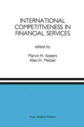 Kosters / Meltzer | International Competitiveness in Financial Services | E-Book | www.sack.de