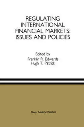 Edwards / Patrick | Regulating International Financial Markets: Issues and Policies | E-Book | sack.de