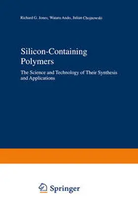 Jones / Ando / Chojnowski | Silicon-Containing Polymers | E-Book | www.sack.de