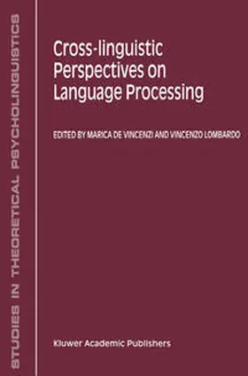 de Vincenzi / Lombardo | Cross-Linguistic Perspectives on Language Processing | E-Book | sack.de