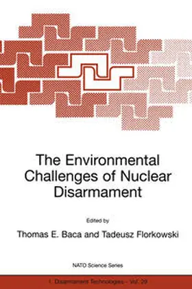 Baca / Florkowski |  The Environmental Challenges of Nuclear Disarmament | eBook | Sack Fachmedien
