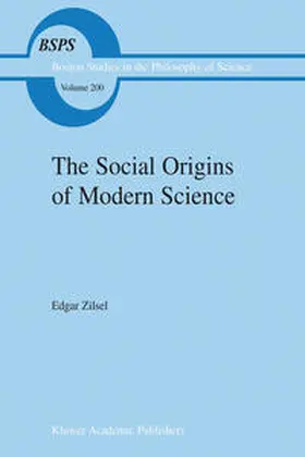 Zilsel / Raven / Krohn | The Social Origins of Modern Science | E-Book | sack.de