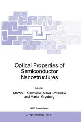 Sadowski / Potemski / Grynberg |  Optical Properties of Semiconductor Nanostructures | eBook | Sack Fachmedien
