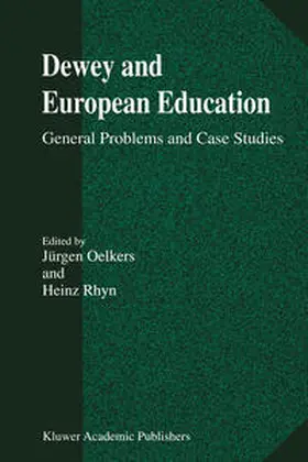 Oelkers / Rhyn |  Dewey and European Education | eBook | Sack Fachmedien