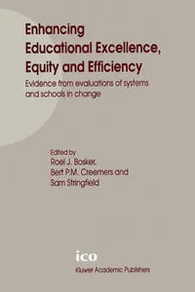 Bosker / Creemers / Stringfield |  Enhancing Educational Excellence, Equity and Efficiency | eBook | Sack Fachmedien