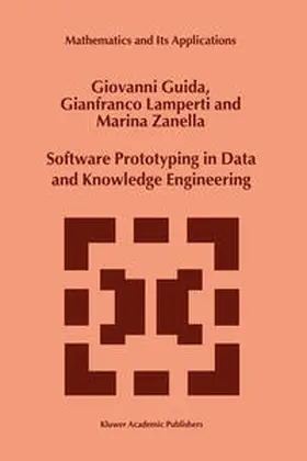 Guida / Lamperti / Zanella | Software Prototyping in Data and Knowledge Engineering | E-Book | sack.de