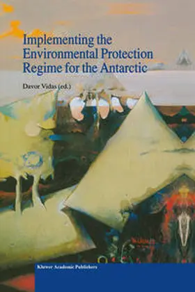 Vidas | Implementing the Environmental Protection Regime for the Antarctic | E-Book | sack.de