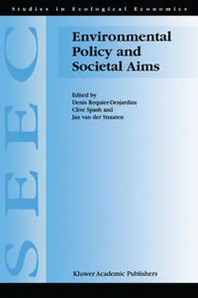 Requier-Desjardins / Spash / van der Straaten | Environmental Policy and Societal Aims | E-Book | sack.de