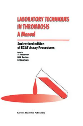 Jespersen / Bertina / Haverkate | Laboratory Techniques in Thrombosis — a Manual | E-Book | www.sack.de