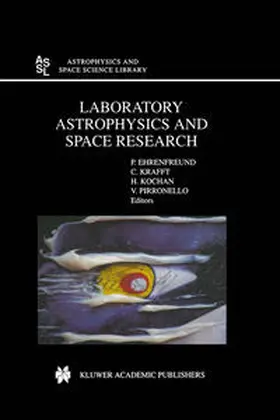 Ehrenfreund / Krafft / Kochan |  Laboratory Astrophysics and Space Research | eBook | Sack Fachmedien