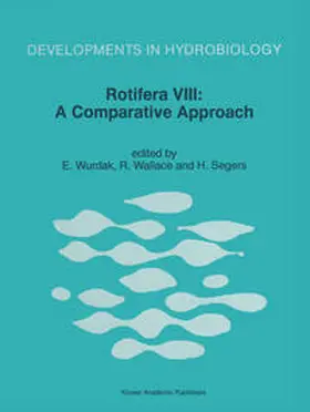 Wurdak / Wallace / Segers |  Rotifera VIII: A Comparative Approach | eBook | Sack Fachmedien