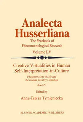 Tymieniecka | Creative Virtualities in Human Self-Interpretation-in-Culture | E-Book | www.sack.de