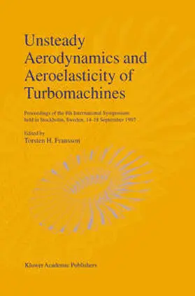 Fransson | Unsteady Aerodynamics and Aeroelasticity of Turbomachines | E-Book | www.sack.de