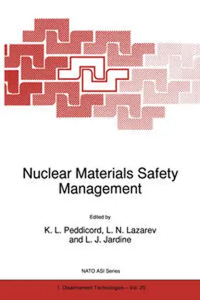 Peddicord / Lazarev / Jardine |  Nuclear Materials Safety Management | eBook | Sack Fachmedien