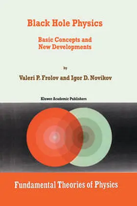 Frolov / Novikov | Black Hole Physics | E-Book | www.sack.de